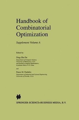 Handbook of Combinatorial Optimization: Supplement Volume A by Ding-Zhu Du (Engl