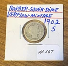 1902-S Barber Dime Low Mintage 90% Silver San Francisco Historic US Coin 10C