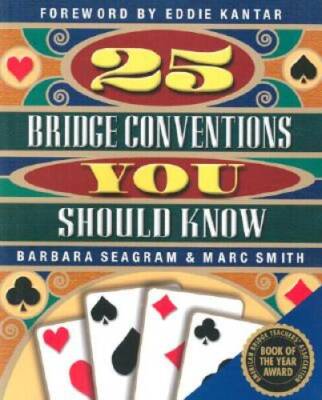 25 Bridge Conventions You Should Know - Paperback - VERY GOOD
