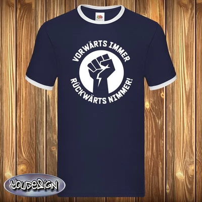Vorwärts immer Rückwärts nimmer T Shirt Ostdeutschland DDR SED FDJ Ostalgie - Bild 1 von 2