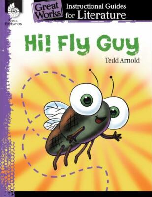 Hi! Fly Guy : Instructional Guide for Literature, Paperback by Arnold, Tedd; ...