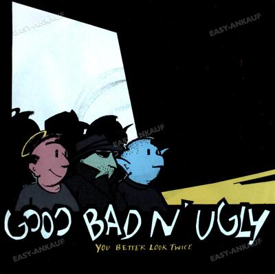 Good Bad N' Ugly - You Better Look Twice 7'' (VG/VG) .