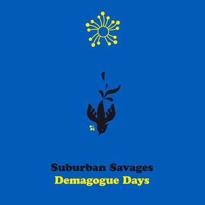 Suburban Savages - Demagogue Days (Vinyl LP - 2022 - EU - Original)