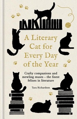 A Literary Cat for Every Day of the Year | Tara Richardson | englisch