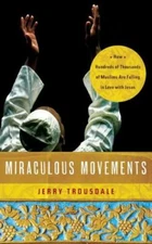 Miraculous Movements: How Hundreds of Thousand- 141854728X, paperback, Trousdale