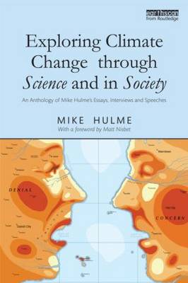 Exploring Climate Change through Science and in Society: An anthology of Mike H