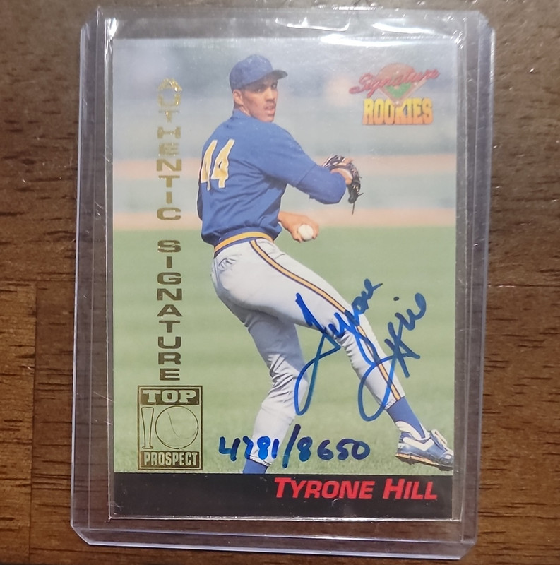 Signature Rookies 1994 Tyrone Hill Milwaukee Brewers #15 Signatures Auto /8650