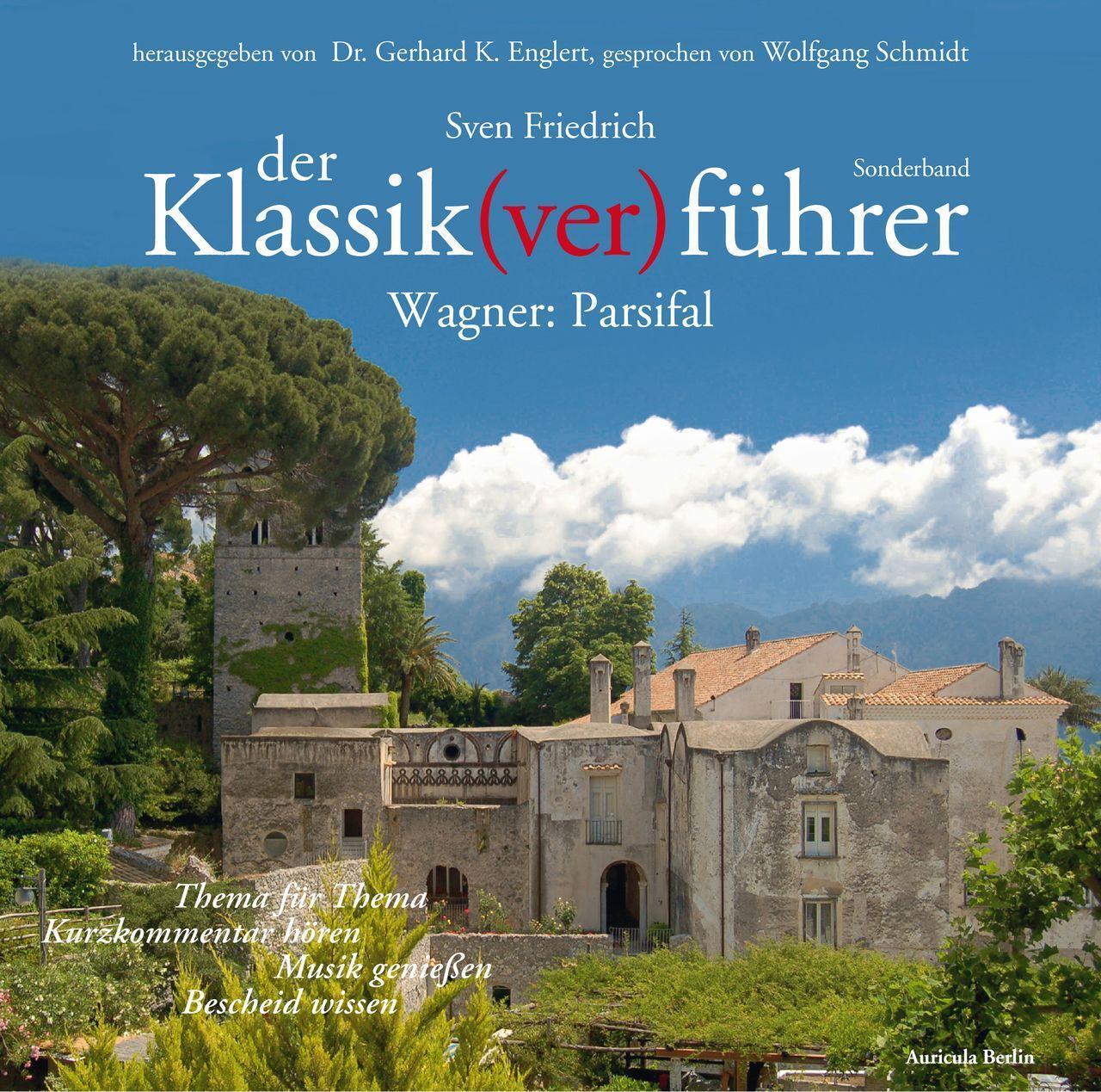 Thumbnail - Der Klassik(ver)führer - Sonderband Wagner: Parsifal | Sven Friedrich