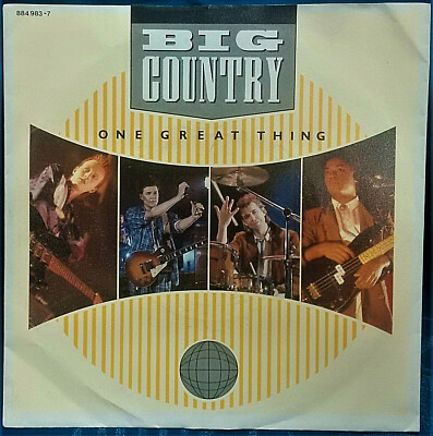 Big Country 1986 One Great Thing +Song of the South  Single/Vinyl 