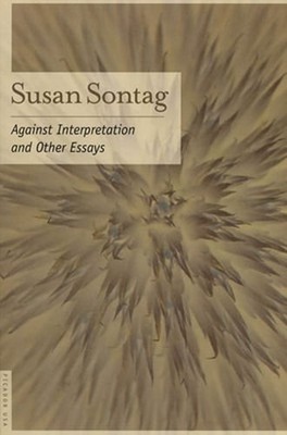 Against Interpretation: And Other Essays by Susan Sontag: Used