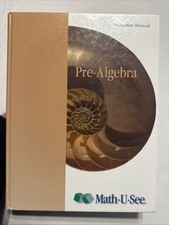 Math  U  See Pre Algebra Instruction Manual
