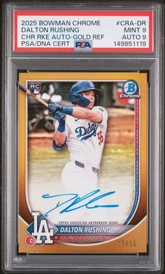 2025 Topps Bowman Chrome Dalton Rushing Gold Refractor Auto /50 PSA 9 AUTO 9