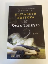 Swan Thieves by Elizabeth Kostova (2010) Advance Reading Copy ARC Like New