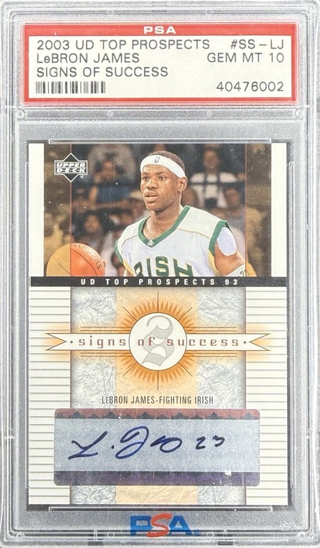 PSA 10: 2003 Upper Deck Top Prospects SS-LJ Signs of Success Auto - LeBron James