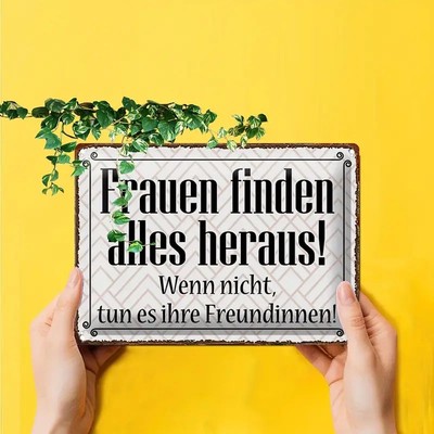 Blechschild Frauen finden alles heraus 30x20cm Retro Nostalgie Vintage TEL1675