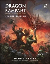 Dragon Rampant: Second Edition: Fantasy Wargaming Rules (Hardback or Cased Book)