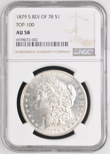 1879 S Rev OF 78 Morgan Silver Dollar $1 Top -100 NGC AU58 6978072-002