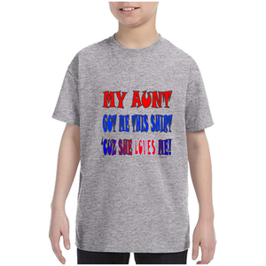 my aunt loves me shirt