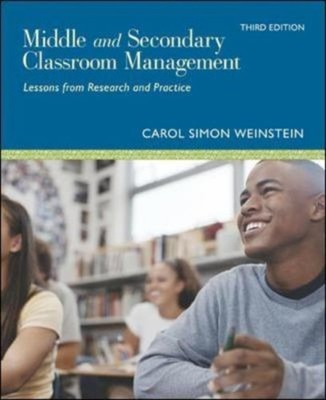 Middle and Secondary Classroom Management : Lessons from Research