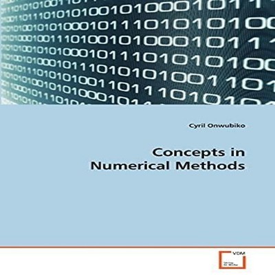 Concepts in Numerical Methods Cyril Onwubiko Paperback KS OmniScr