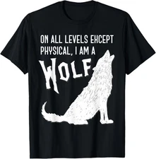 I’m A Wolf Funny Werewolf Furry Meme Joke Novelty Nerd Gift T-Shirt