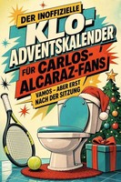 Der Inoffizielle Klo-Adventskalender FüR Carlos-Alcaraz-Fans Luca Meier