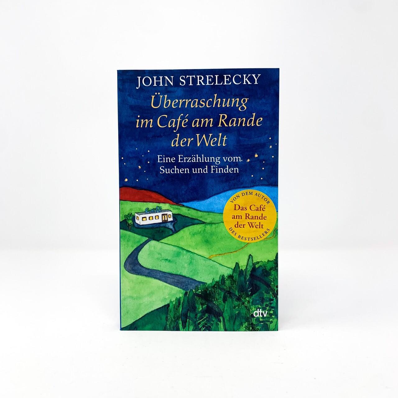 Thumbnail - Überraschung Café Am Rande Der Welt John Strelecky