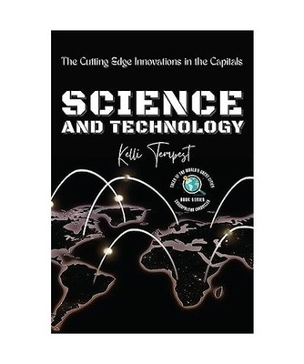 Science and Technology-The Cutting Edge Innovations in the Capitals: Cosmopolita