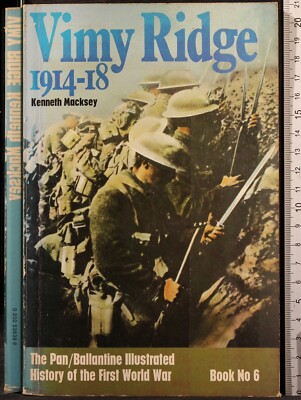VIMY RIDGE 1914-18. KENNETH MACKSEY. THE PAN BALLANTINE.