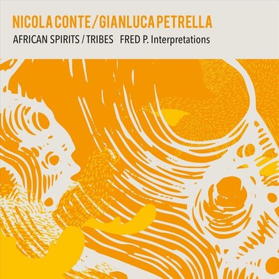 NICOLA CONTE AND GIANLUCA PETRELLA - AFRICAN SPIRITS / TRIBES NEW VINYL RECORD