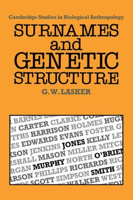 Surnames and Genetic Structure by Gabriel Ward Lasker (English) Paperback Book