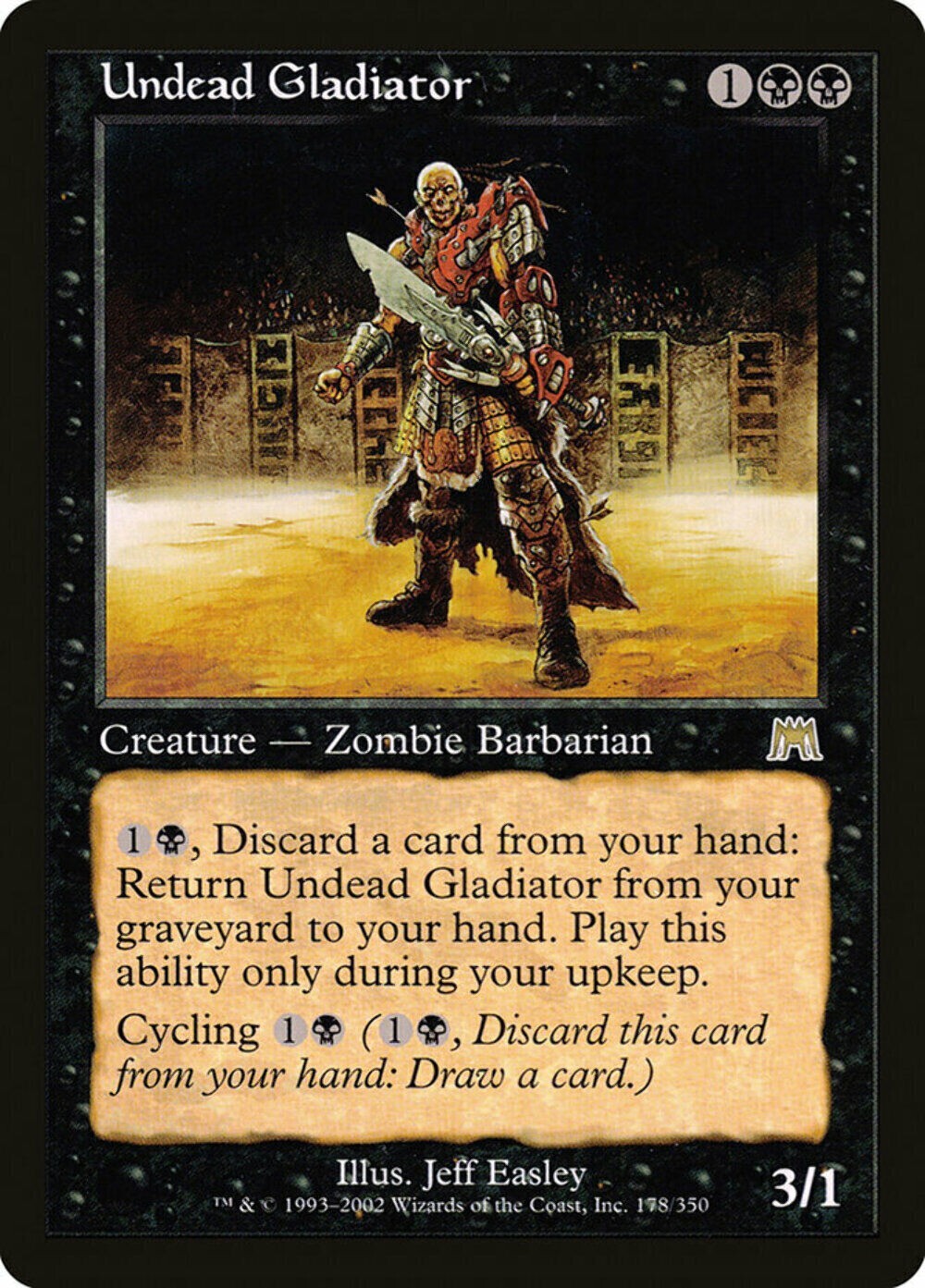 Magic the Gathering UNDEAD GLADIATOR #178/350 Onslaught 2002 Black Rare Unplayed