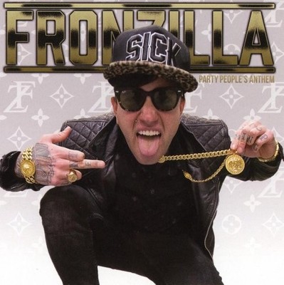 Fronzilla - Party People's Anthem (2015) CD NEW