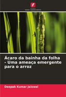 Deepak Kumar Jaiswal | ÁCaro Da Bainha Da Folha - Uma AmeaçA Emergente Para O...