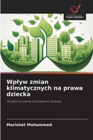 Marishet Mohammed | Wp¿Yw Zmian Klimatycznych Na Prawa Dziecka | Taschenbuch