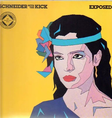 Schneider with the Kick Exposed NEAR MINT WEA Vinyl LP
