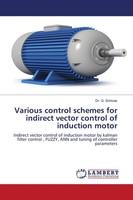 G. Srinivas | Various Control Schemes For Indirect Vector Control Of...