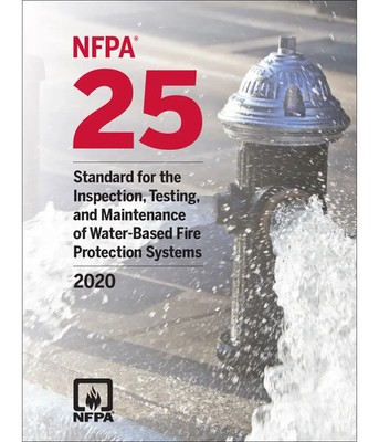 NFPA 25, Standard for the Inspection, Testing, and Maintenance of Water-Based Fi