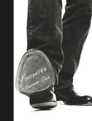 Footnotes: What You Stand For Is More Im- 9780743241779, Kenneth Cole, hardcover