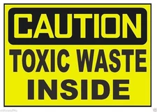 Caution Toxic Waste Inside OSHA Business Safety Sign Decal Sticker Label D305