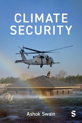 Ashok Swain Climate Security (Paperback)