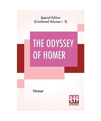 The Odyssey Of Homer [Complete]: Translated Into English Blank Verse By William 