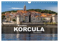 Kroatien - Korcula (Wandkalender 2026 Din A4 Quer), Calvendo Monatskalender 2026