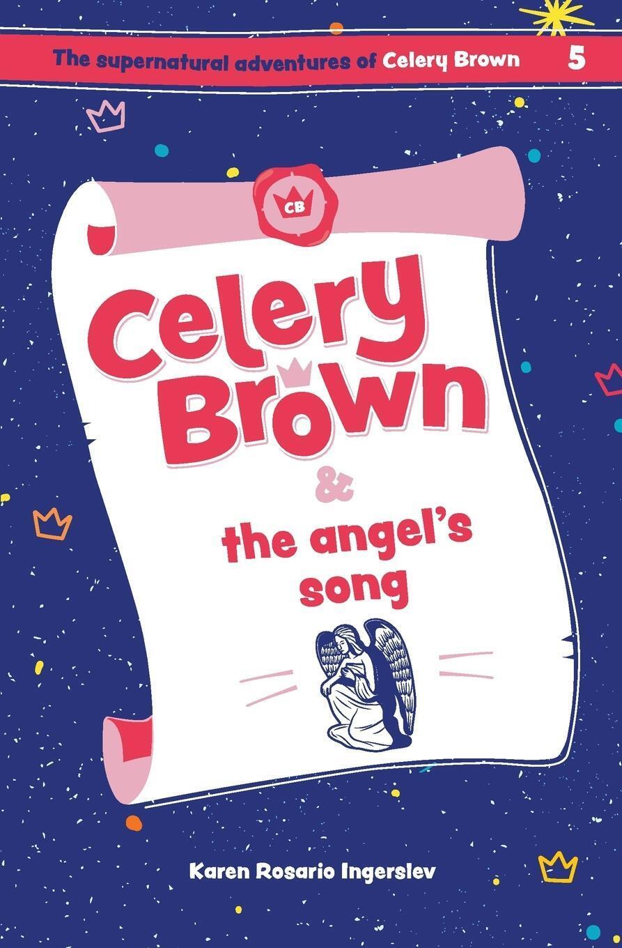 Thumbnail - Karen Rosario Ingerslev | Celery Brown And The Angel's Song |