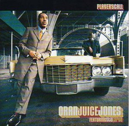 oran juice jones ( feat stu large ) - players call CD NUOVO