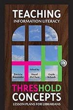 Teaching Information Literacy Threshold Concepts : Lesson Plans f