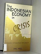 The Indonesian Economy in Crisis