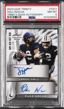 2023 LEAF TRINITY TRINITY DUOS AUTOS #TD11 JAREN HALL/PUKA NACUA 31/49 PSA 8