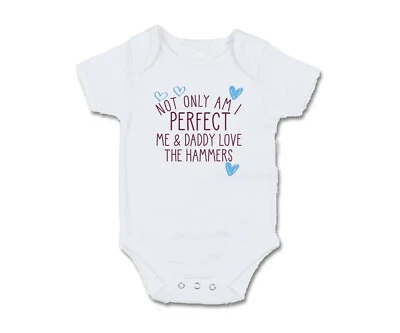 Hammers Not only am I perfect Baby Grow Body Pullover Latz Fußball West Ham