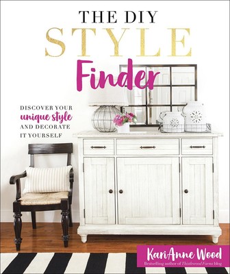 The DIY Style Finder: Discover Your Unique Style and Decorate It Yoursel .. NEW